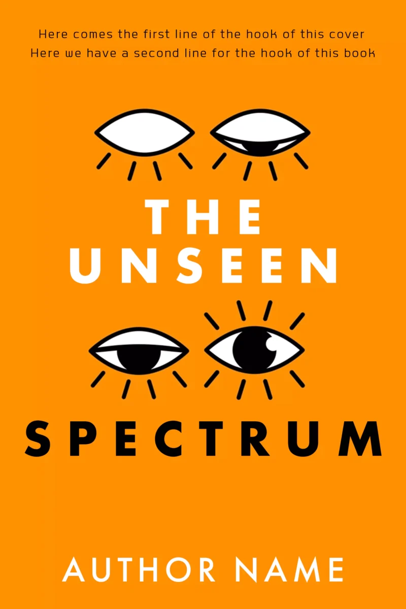 Vivid orange book cover with abstract eyes symbolizing 'The Unseen Spectrum', a psychological thriller.