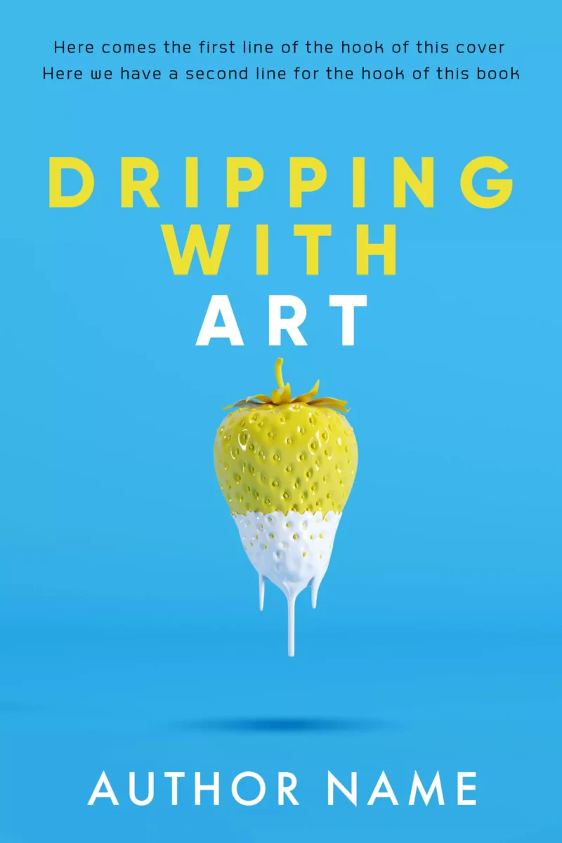 Book cover for Dripping with Art, featuring a surreal yellow strawberry partially dipped in white paint against a vibrant blue background.