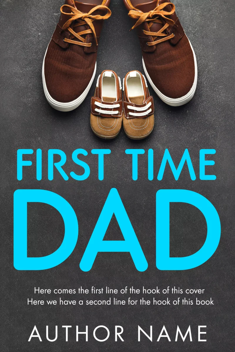 A heartfelt book cover showing a pair of adult shoes beside a tiny pair of baby shoes, symbolizing fatherhood and the journey of becoming a new dad.