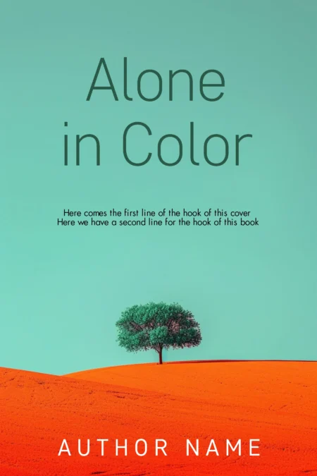 Minimalistic book cover with a lone tree on a vibrant orange hill under a turquoise sky, titled 'Alone in Color.