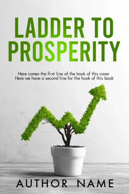 A motivational book cover titled "Ladder to Prosperity" featuring a potted plant shaped like an upward arrow symbolizing growth and success.