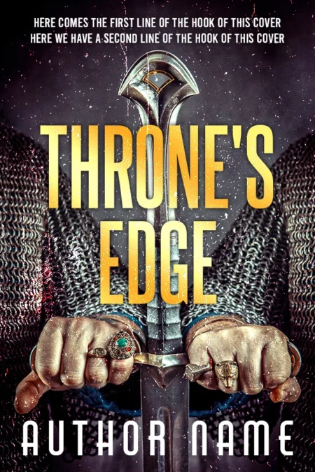 Gripping hands adorned with royal rings on the hilt of a majestic sword on the book cover for 'Throne's Edge,' signifying power and regality.