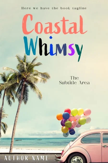 A sunny beach scene with palm trees and a vintage pink car with colorful balloons on the book cover titled 'Coastal Whimsy.