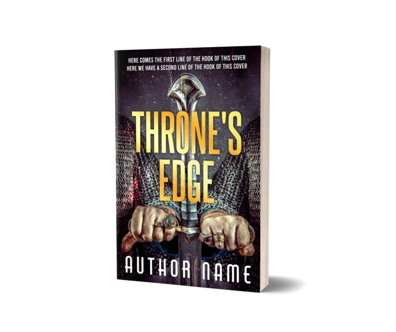 Gripping hands adorned with royal rings on the hilt of a majestic sword on the book cover mockup for 'Throne's Edge,' signifying power and regality.