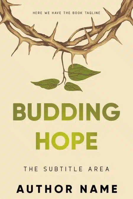 Inspiring book cover for 'Budding Hope' showcasing a single sprout on a barren branch, symbolizing new growth and resilience.