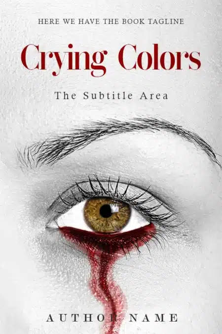 Emotional Narrative Book Cover for 'Crying Colors' depicting an eye shedding a colorful tear, symbolizing the beauty and pain of deep emotions.