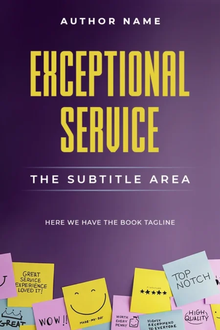 Business book cover titled 'Exceptional Service' with positive service sticky notes, indicating a focus on customer satisfaction.