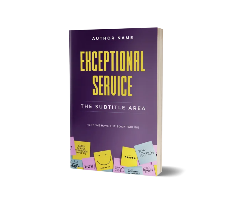 Business book cover titled 'Exceptional Service' with positive service sticky notes, indicating a focus on customer satisfaction.