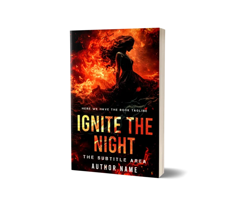 Dramatic book cover mockup featuring a silhouette of a woman amidst flames, titled 'Ignite the Night', encapsulating a fiery fantasy adventure.