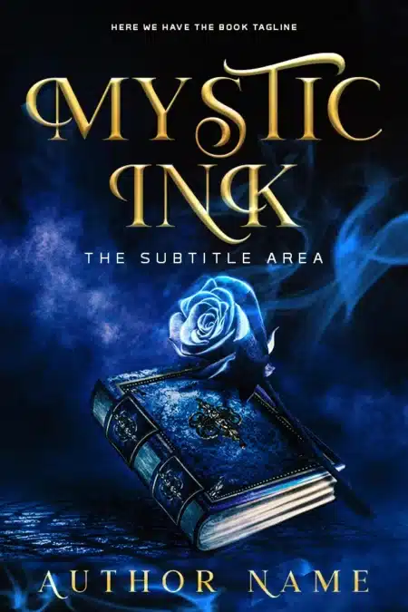 Enchanting book cover titled 'Mystic Ink' featuring an ancient tome with a blue rose, symbolizing magic and mystery.