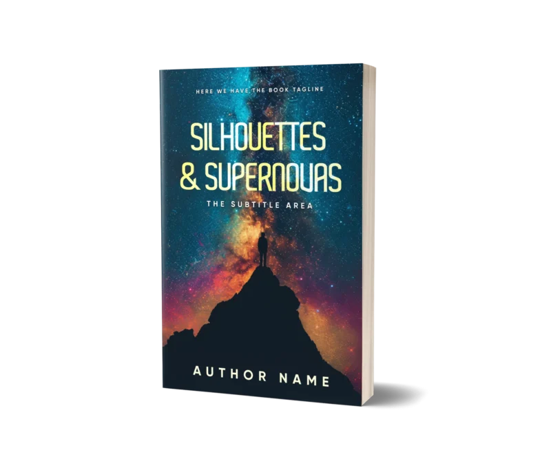 Book cover mockup titled 'Silhouettes & Supernovas' featuring the silhouette of a person against a vibrant cosmic backdrop, evoking a sense of grand space adventure.