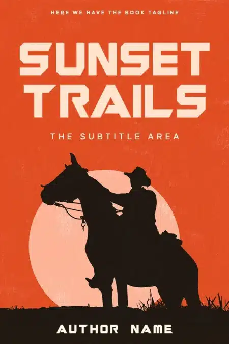 Book cover design for 'Sunset Trails' depicting the silhouette of a cowboy on horseback against a vivid sunset, embodying the Western genre.