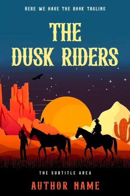 Dynamic book cover for 'The Dusk Riders' featuring cowboys on horseback against a sunset in the Wild West.