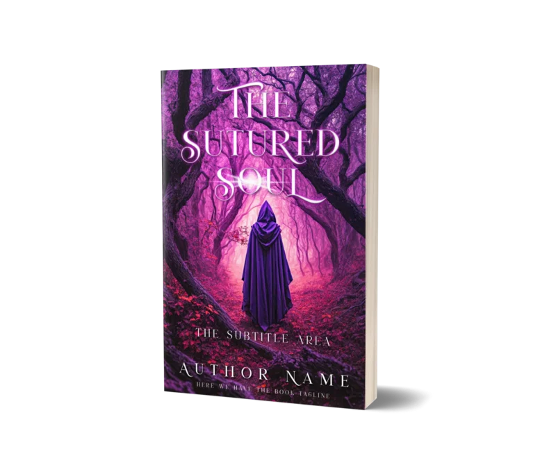 Mystical figure in a cloak wandering through a magical forest on a fantasy book cover titled 'The Sutured Soul'