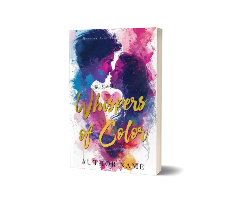 'Contemporary Romance Book Cover' for 'Whispers of Color' featuring a couple about to kiss, enveloped in vibrant watercolor splashes.