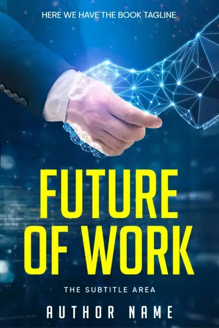 Business Technology Book Cover featuring a handshake overlaid with digital connectivity graphics, representing 'Future of Work'.
