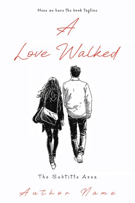 Illustration of a couple walking together, hand in hand, on the romantic book cover titled 'A Love Walked'