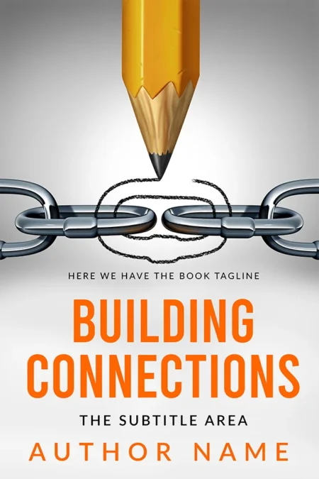 A book cover titled "Building Connections" featuring a pencil sketching a chain link, symbolizing the creation and strengthening of connections.