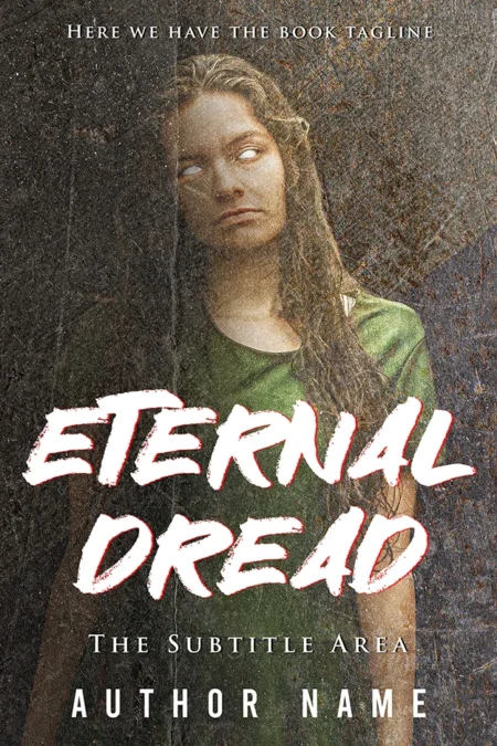 A haunting book cover titled "Eternal Dread" featuring a woman with white eyes and a distressed expression, creating an eerie and unsettling atmosphere.