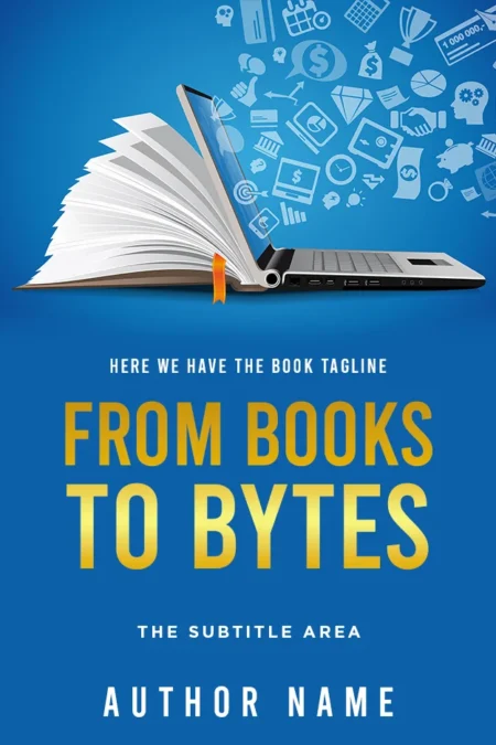 Innovative book cover for 'From Books to Bytes' depicting a physical book transforming into a laptop filled with digital icons, symbolizing the transition from traditional reading to digital technology.