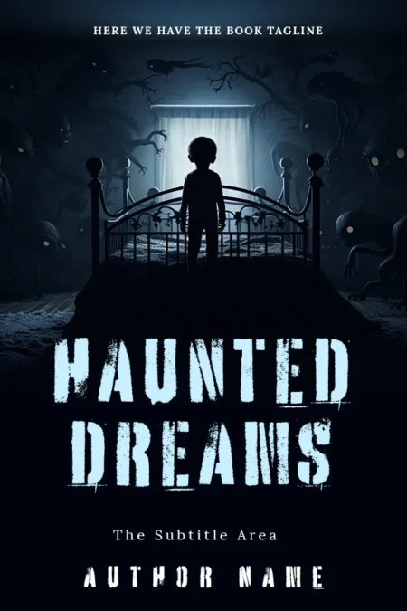A haunting book cover titled "Haunted Dreams" featuring a silhouette of a child standing on a bed surrounded by eerie figures.