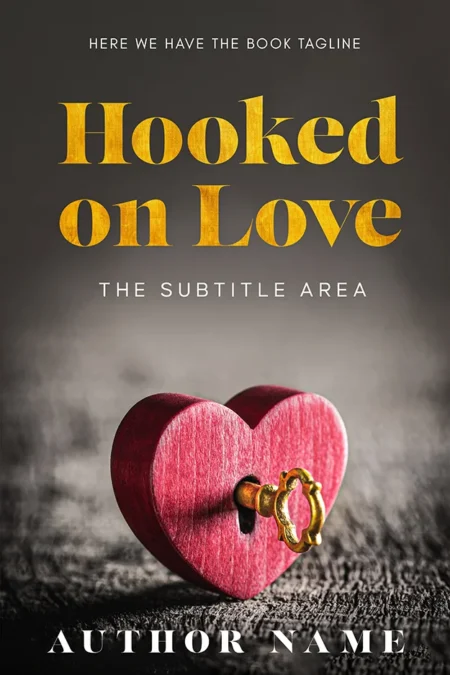 A captivating book cover titled "Hooked on Love" featuring a heart-shaped lock with a golden keyhole, set against a textured background.