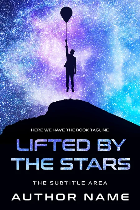 A book cover titled "Lifted by the Stars" featuring a silhouette of a person holding a balloon and floating above a mountain peak against a starry, cosmic background.