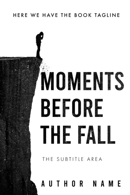 A book cover titled "Moments Before the Fall" featuring a stark black-and-white illustration of a solitary figure standing at the edge of a cliff, symbolizing contemplation and impending descent.