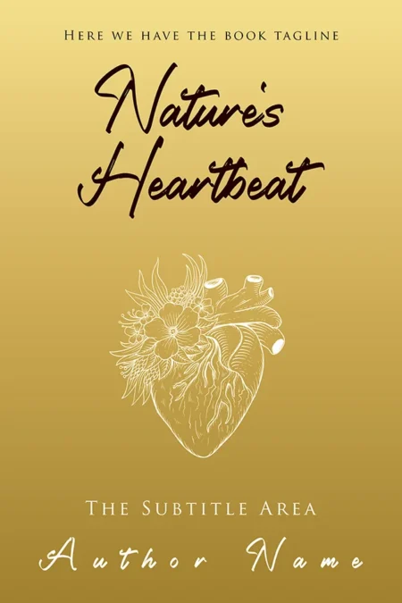A poetry book cover titled "Nature's Heartbeat" featuring a detailed illustration of a heart adorned with flowers on a golden background.