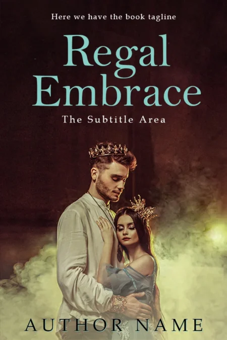 Book cover for 'Regal Embrace' featuring a regal couple in a tender embrace, surrounded by a mystical haze.