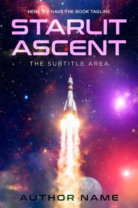 A book cover titled "Starlit Ascent" featuring a rocket launching into a vibrant, star-filled galaxy, with planets and colorful nebulas in the background.