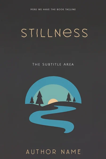 Cover art for 'Stillness' featuring a serene river flowing through a forest at sunset.