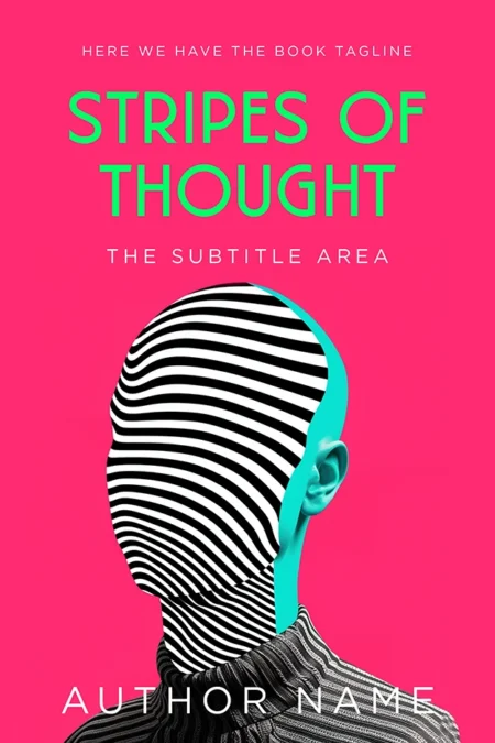 A striking book cover titled "Stripes of Thought" featuring a faceless figure with a black and white striped face against a bright pink background.