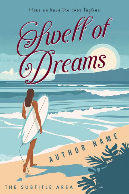 Woman with a surfboard walking towards the ocean on the adventure book cover titled 'Swell of Dreams