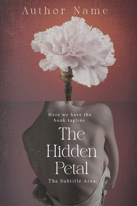 A poetry book cover titled "The Hidden Petal" featuring a large white flower above a grayscale image of a woman's back, blending soft and subtle imagery with a vintage texture.