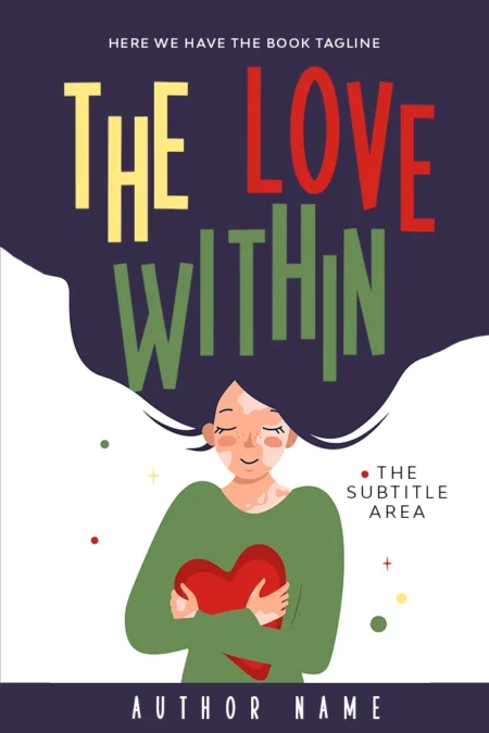 A heartwarming book cover design featuring a woman holding a red heart close to her chest, symbolizing inner love and emotional connection.