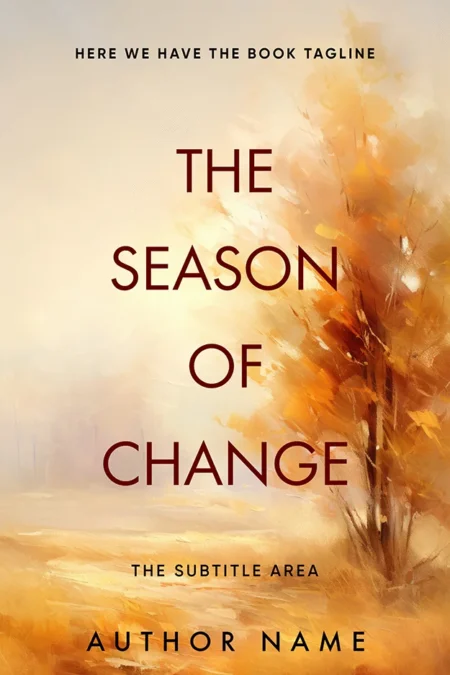 A book cover titled "The Season of Change" featuring a serene autumn landscape with warm, golden hues, symbolizing transformation and renewal.