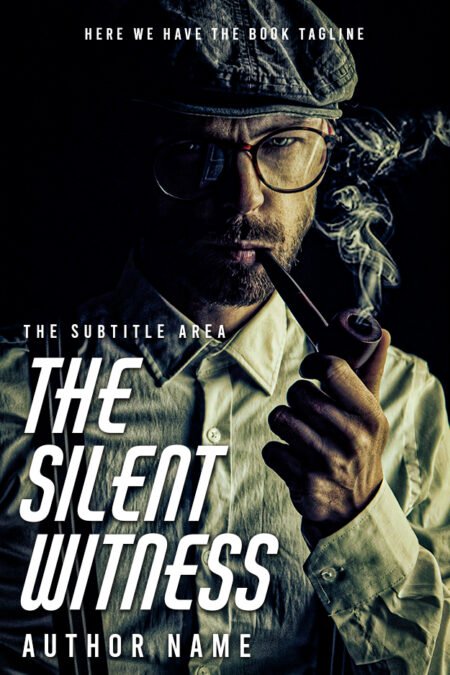 Intense detective-themed book cover featuring a man with a pipe and cap, representing 'The Silent Witness'.