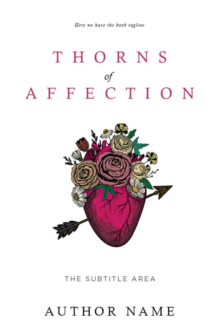 Artistic book cover for 'Thorns of Affection' featuring a heart adorned with roses and thorns, symbolizing the beauty and pain of love.