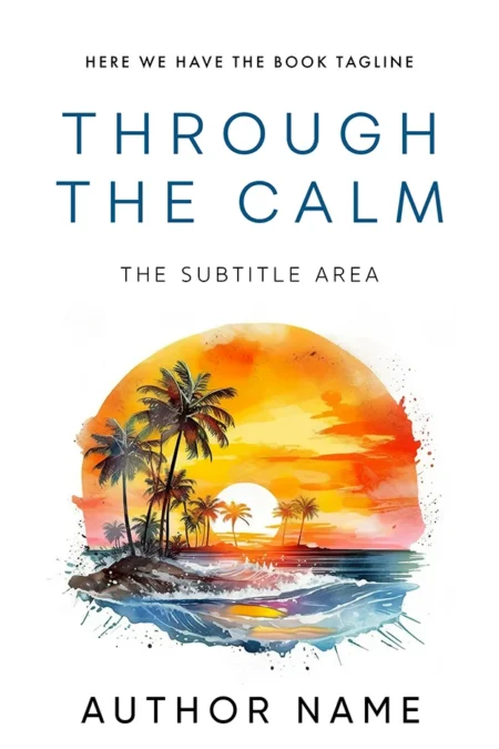 A poetry book cover titled "Through the Calm" featuring a vibrant watercolor illustration of a tropical sunset with palm trees and a serene ocean scene.
