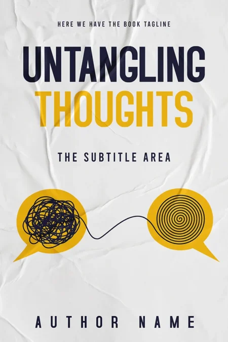 A book cover titled "Untangling Thoughts" featuring an illustration of two speech bubbles connected by a line, one filled with tangled lines and the other with a neat spiral.