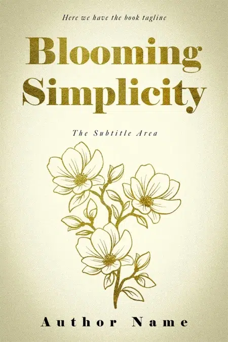 Elegant book cover design titled "Blooming Simplicity" with delicate floral illustration.