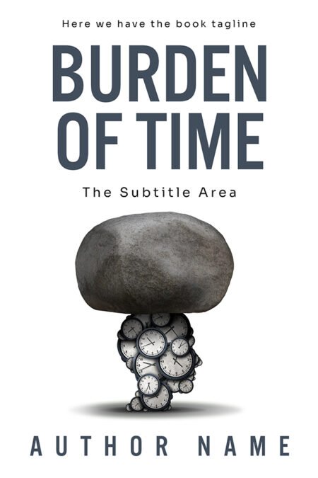 A book cover titled "Burden of Time" featuring a large rock balanced on a pile of clocks, symbolizing the weight of time.