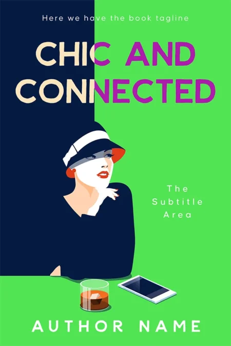 Chic and Connected book cover featuring a stylish woman in a modern, minimalist design with vibrant green and dark blue colors, reflecting sophistication and connectivity.