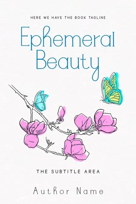 Delicate book cover for "Ephemeral Beauty," featuring hand-drawn pink flowers and butterflies on a light background, capturing the fleeting beauty of nature.