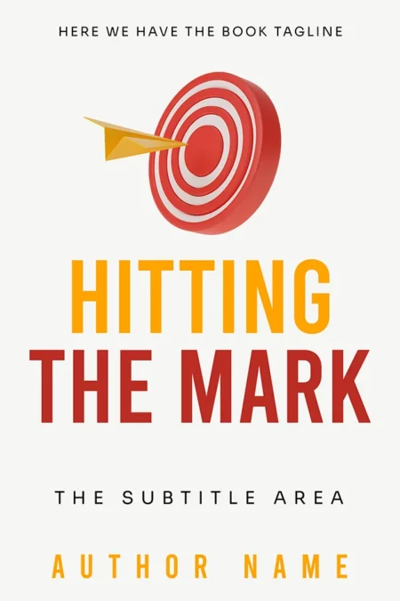 Hitting the Mark book cover featuring a dart hitting a bullseye target.