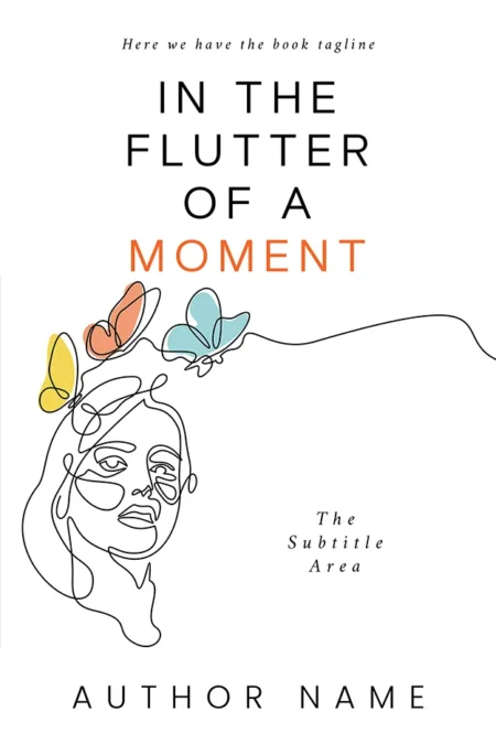 A book cover titled "In the Flutter of a Moment" featuring a minimalist line drawing of a woman's face with colorful butterflies.