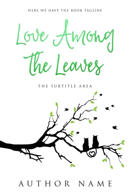 A book cover titled "Love Among the Leaves" featuring a silhouette of two cats sitting on a tree branch with green leaves and birds flying around.