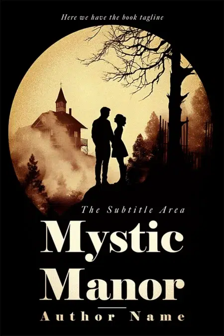Gothic book cover design titled "Mystic Manor" with an illustration of a couple silhouetted against an eerie manor backdrop.