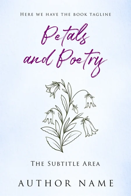 A delicate book cover design for "Petals and Poetry," featuring a hand-drawn floral illustration with elegant typography on a soft pastel background.